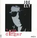 CD - Joe Ely - Love And Danger