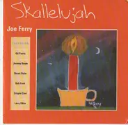 Joe Ferry - Skallelujah