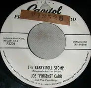 Joe 'Fingers' Carr And The Carr-Hops - The Barky-Roll Stomp / Deep In The Heart Of Texas