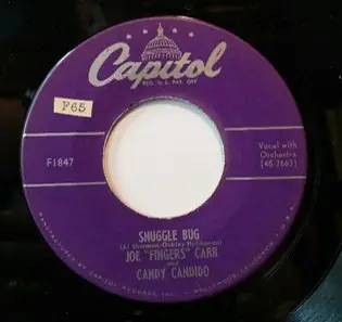Joe "Fingers" Carr And Candy Candido - Cecilia / Snuggle Bug