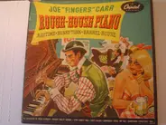 Joe 'Fingers' Carr - Rough-House Piano