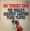 LP - Joe 'Fingers' Carr - The World's Greatest Ragtime Piano Player