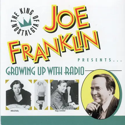 Joe Franklin - Presents... Growing Up With Radio