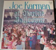 LP - Joe Karman And His Orchestra - At Starlite Ballroom