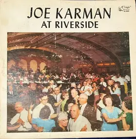 Joe Karman - At Riverside