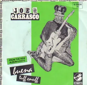 Joe 'King' Carrasco - Buena / Tuff Enuff
