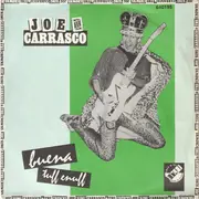 7inch Vinyl Single - Joe King Carrasco & The Crowns - Buena