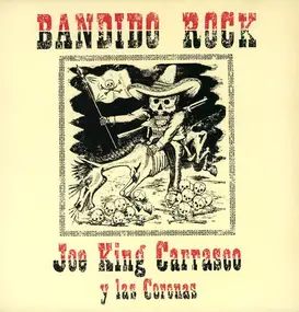 Joe 'King' Carrasco - Bandido Rock