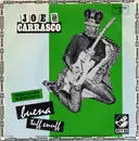 7inch Vinyl Single - Joe King Carrasco - Buena / Tuff Enuff