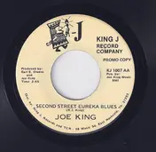 Joe King - Second Street Eureka Blues