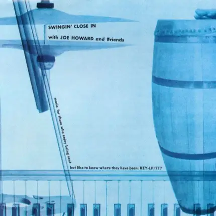 Joe Howard And Friends - Swingin' Close In