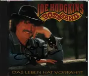 CD - Joe Hodgkins Boss Band - Das Leben Hat Vorfahrt - Signed