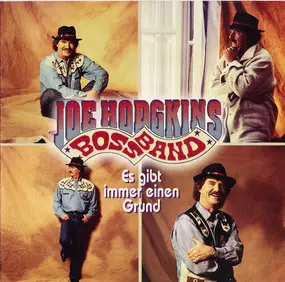 Joe Hodgkins Boss Band - Es Gibt Immer Einen Grund