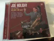 CD - Joe Holiday And His Band - Holiday For Jazz!