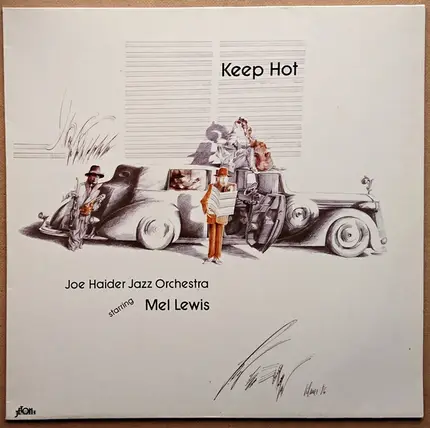 Joe Haider Jazz Orchestra starring Mel Lewis - Keep Hot