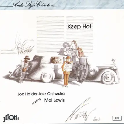 Joe Haider Jazz Orchestra Starring Mel Lewis - Keep Hot