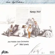 Joe Haider Jazz Orchestra Starring Mel Lewis - Keep Hot