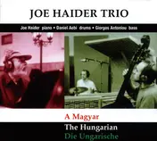 Joe Haider Trio - A Magyar