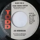 7inch Vinyl Single - Joe Henderson - Blues For A Four String Guitar