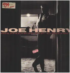 Joe Henry - Murder of Crows