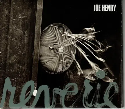 Joe Henry - Reverie