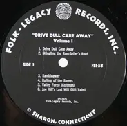 Joe Hickerson - Drive Dull Care Away - Volume 1