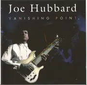 CD - Joe Hubbard - Vanishing Point