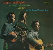 Joe Isaacs - Leroy Ramsey With Lily And The Calvary Mountain Boys - Live It Everyday