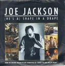 7inch Vinyl Single - Joe Jackson - (He's A) Shape In A Drape