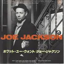 7inch Vinyl Single - Joe Jackson - You Can't Get What You Want (Till You Know What You Want)