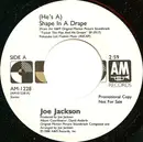 7inch Vinyl Single - Joe Jackson - (He's A) Shape In A Drape