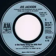 7inch Vinyl Single - Joe Jackson - Is She Really Going Out With Him ? (A Capella Version)