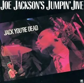 Joe Jackson - Jack, You're Dead