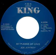 Joe Jeffrey - My Pledge Of Love / My Baby Loves Lovin'