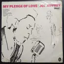 LP - Joe Jeffrey - My Pledge Of Love
