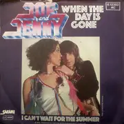 7inch Vinyl Single - Joe & Jenny - When The Day Is Gone