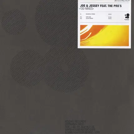Joe & Jessey Feat. The Pro's - 130 (Mixes)