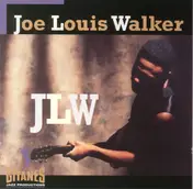Joe Louis Walker - Jlw