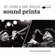Joe Lovano & Dave Douglas - Sound Prints: Live at Monterey Jazz Festival