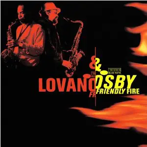 Joe Lovano & Greg Osby - Friendly Fire
