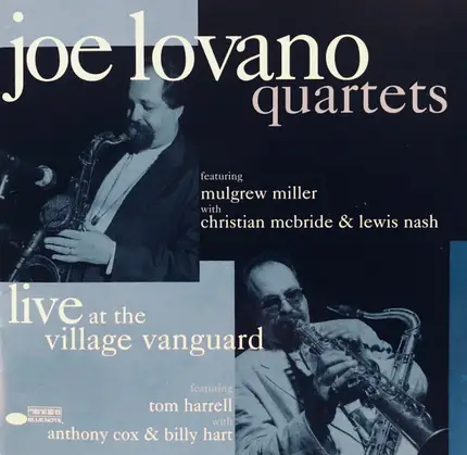 Joe Lovano - Quartets: Live at the Village Vanguard