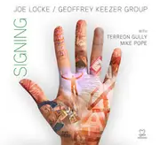 CD - Joe Locke / Geoffrey Keezer Group - Signing - Digipak