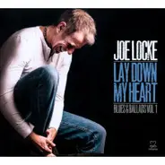 Joe Locke - Lay Down My Heart