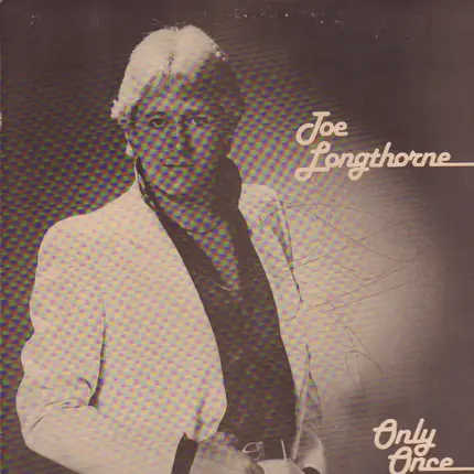 Joe Longthorne - Only Once