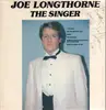 LP - Joe Longthorne - The Singer - signed by artist