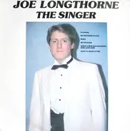 Joe Longthorne - The Singer