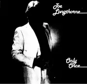 LP - Joe Longthorne - Only Once