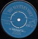 7inch Vinyl Single - Joe Loss & His Orchestra - The Anniversary Waltz / I'm A Dreamer Aren't We All