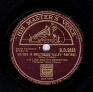 Joe Loss & His Orchestra - Waiting In Sweetheart Valley / My Dreams Are Getting Better All The Time