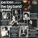 LP - Joe Loss - Joe Loss Plays The Big Band Greats
